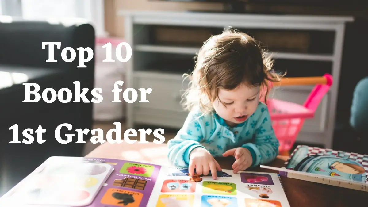 Top 10 Books for 1st Graders