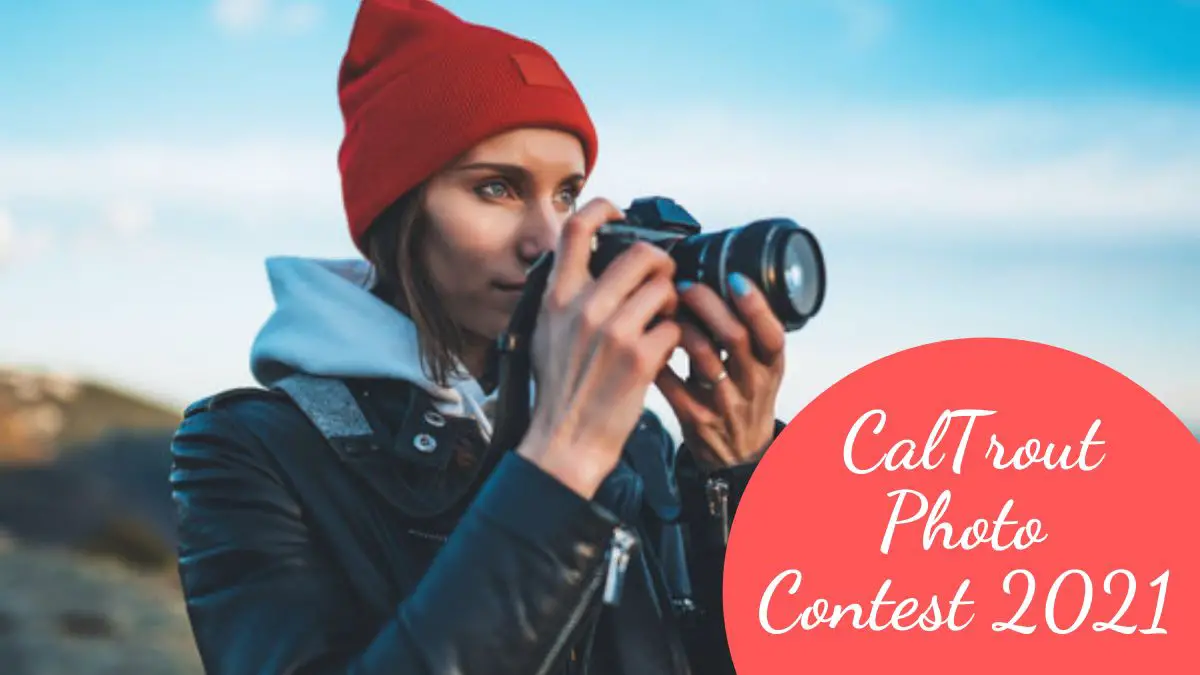 CalTrout Photo Contest 2021