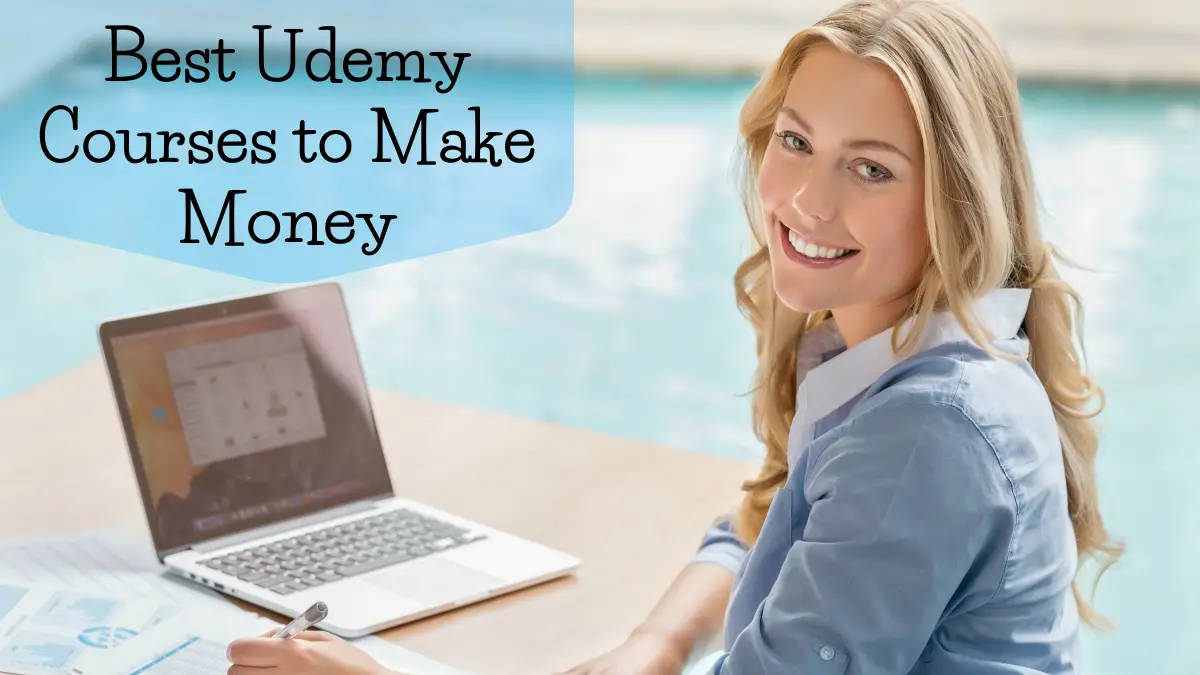 Best Udemy Courses to Make Money