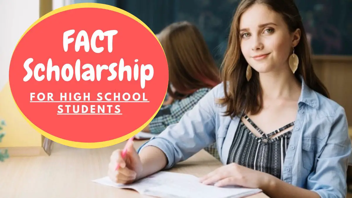 FACT Scholarship for High School Students