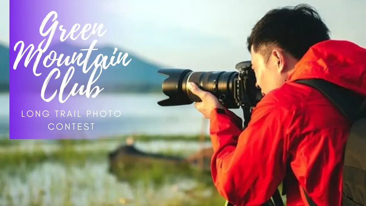 Green Mountain Club Long trail Photo Contest