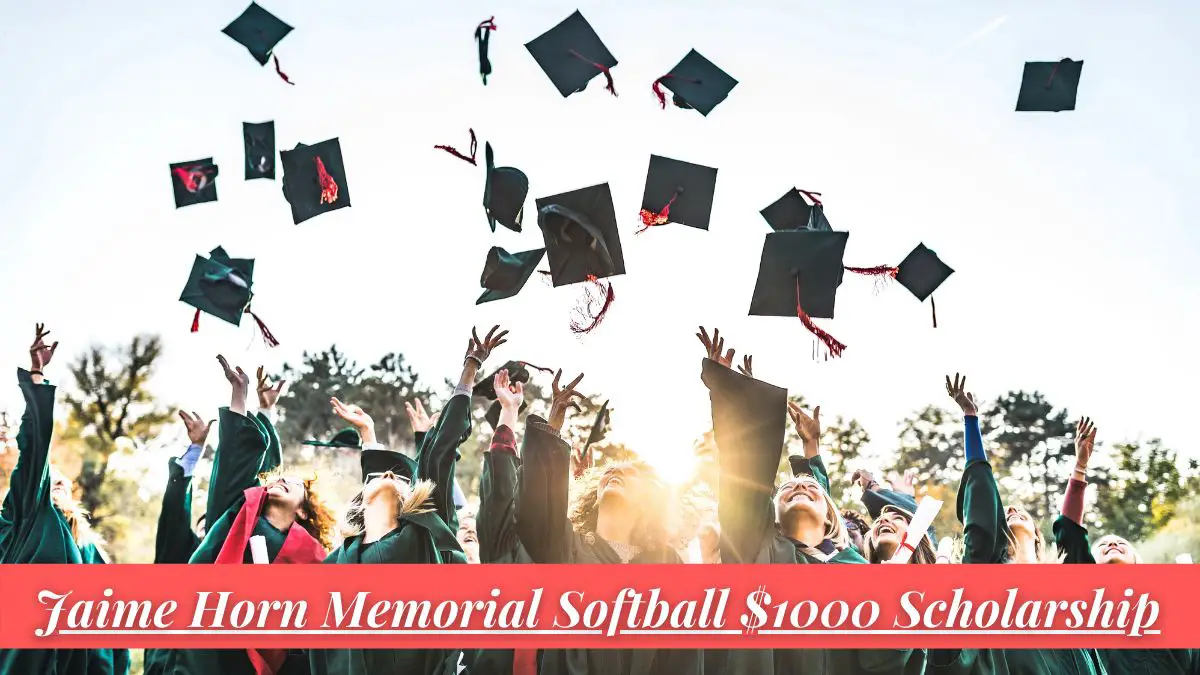 Jaime Horn Memorial Softball $1000 Scholarship