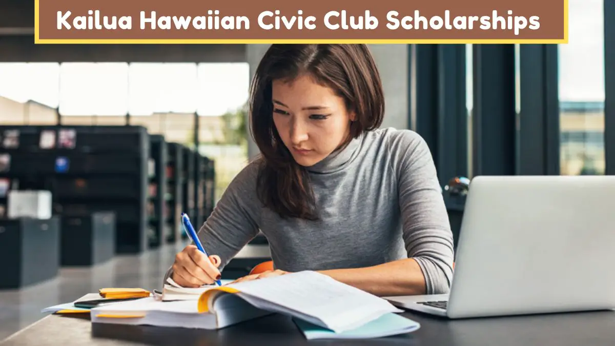 Kailua Hawaiian Civic Club Scholarships 2021-2022