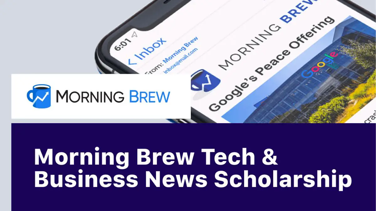 Morning Brew Tech & Business News $1000 Scholarship