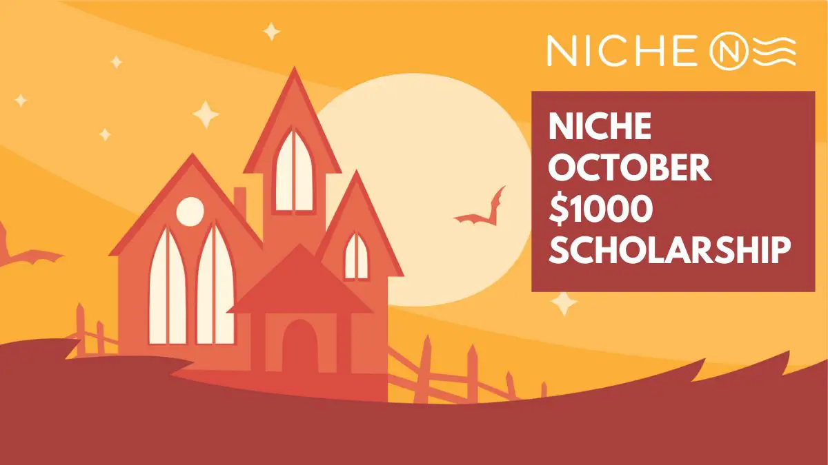 Niche October $1000 Scholarship