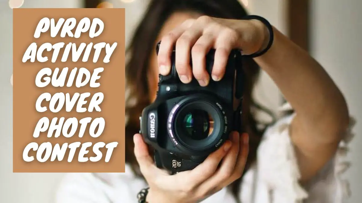 PVRPD Activity Guide Cover Photo Contest