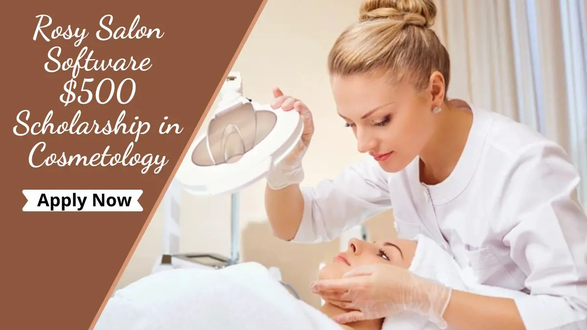 Rosy Salon Software $500 Scholarship in Cosmetology