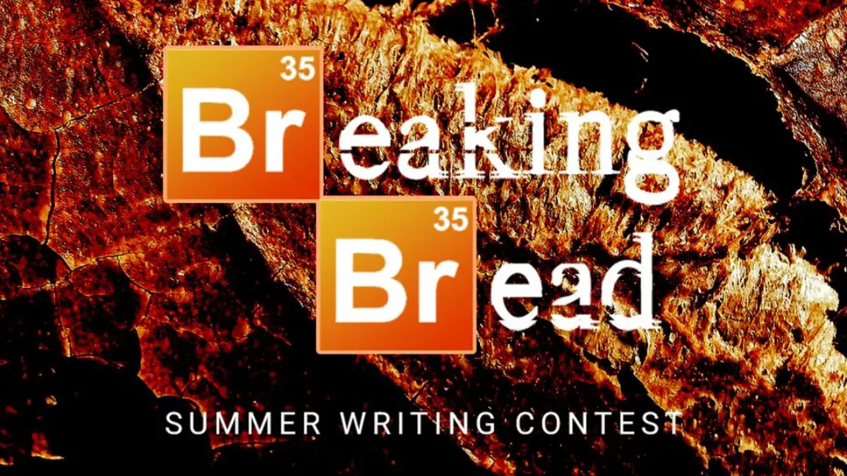 Summer Short Story Contest Breaking of Bread