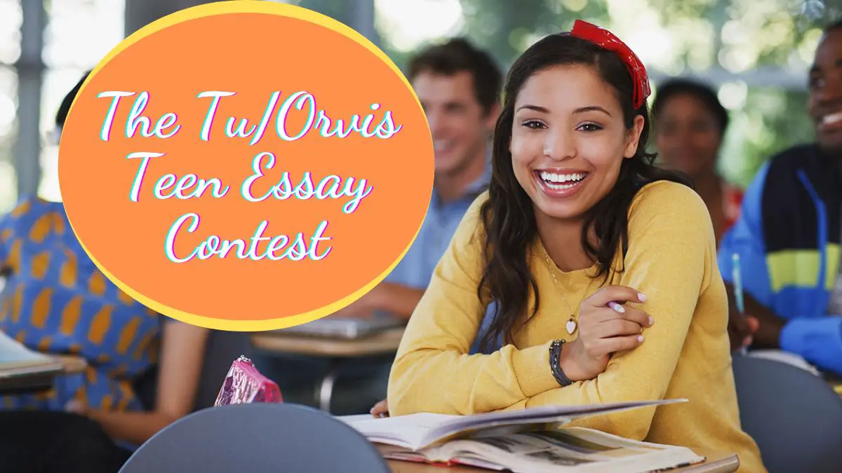 The Tu Orvis Teen Essay Contest