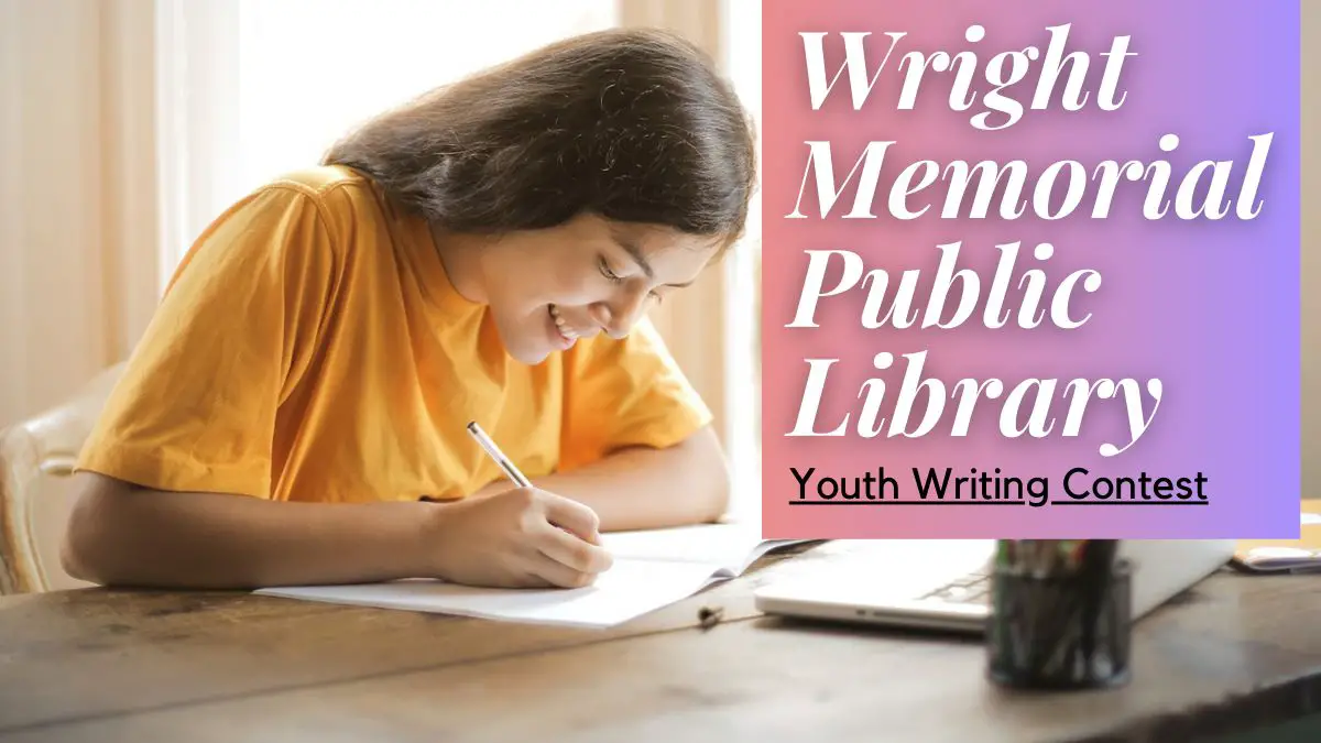 Wright Memorial Public Library Youth Writing Contest
