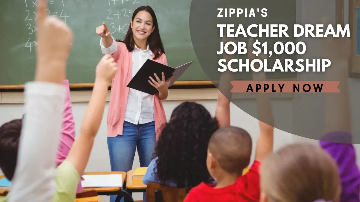 Zippia's Teacher Dream Job $1,000 Scholarship