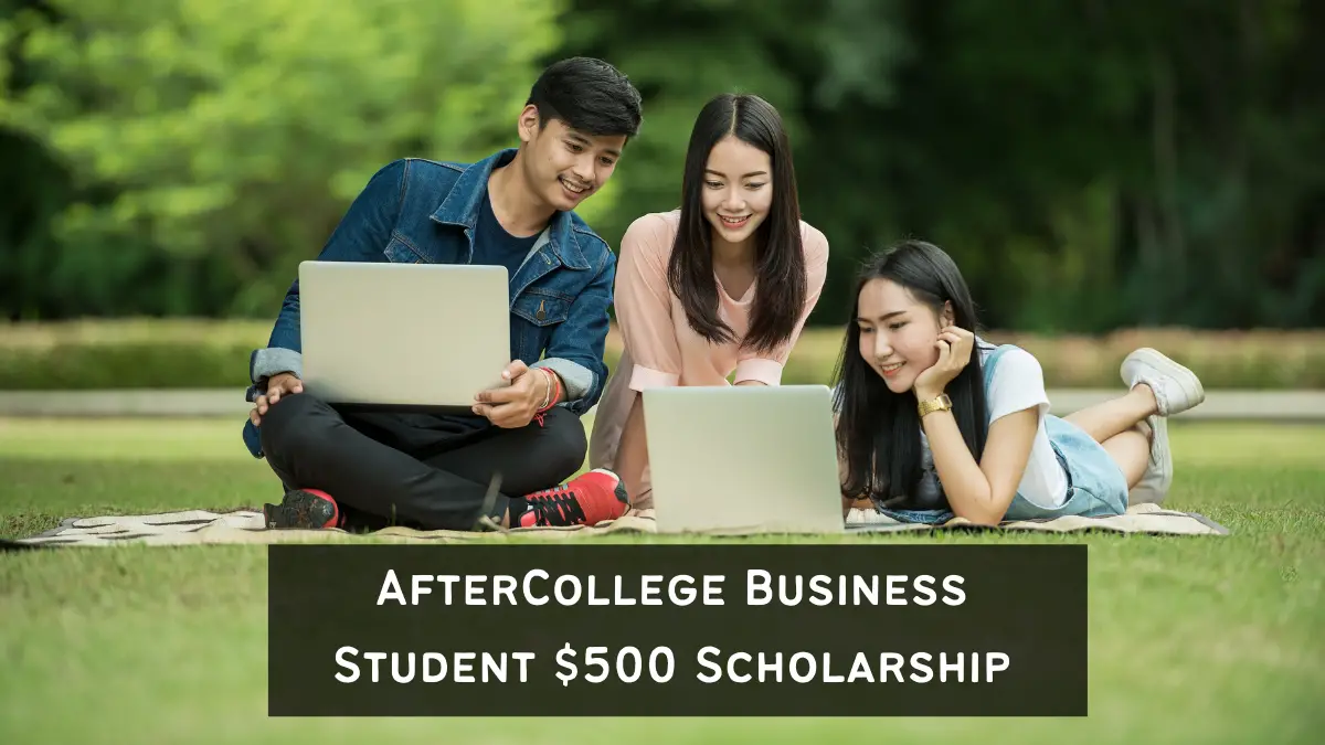 AfterCollege Business Student $500 Scholarship
