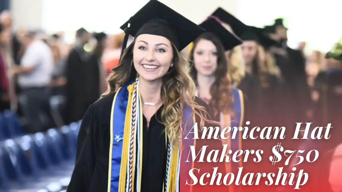 American Hat Makers $750 Scholarship