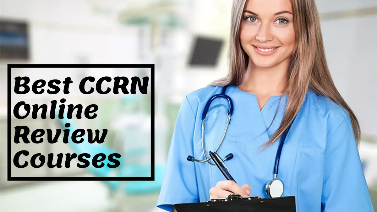 Best CCRN Online Review Courses