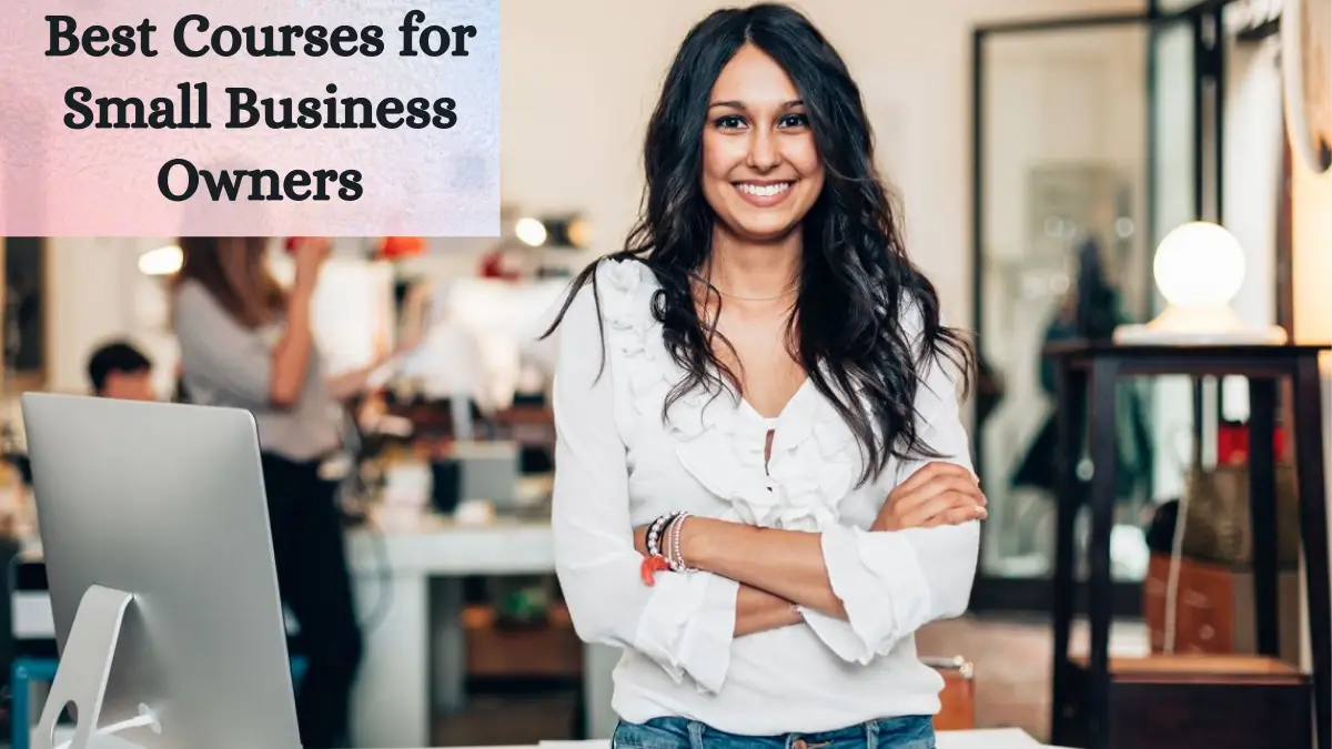 Best Courses for Small Business Owners