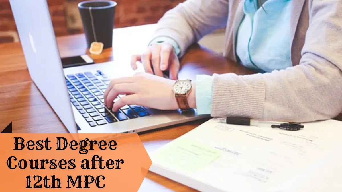 Best Degree Courses after 12th MPC