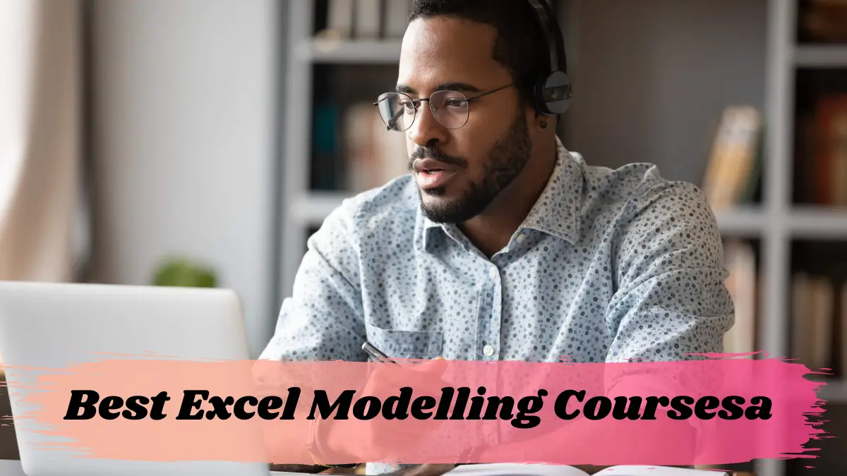 Best Excel Modelling Coursesa