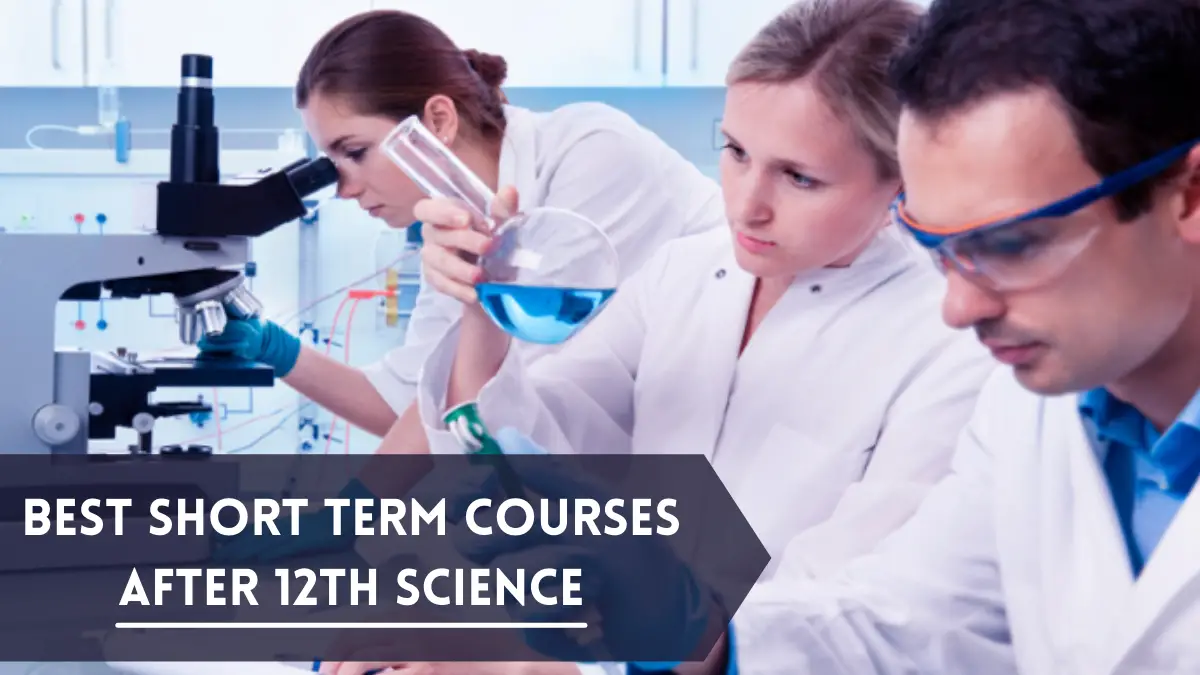 Best Short Term Courses after 12th Science