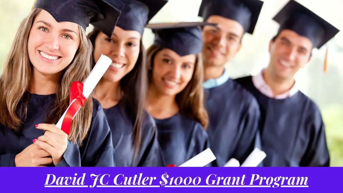 David JC Cutler $1000 Grant Program
