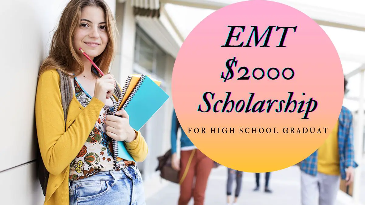 EMT $2000 Scholarship for High School Graduates