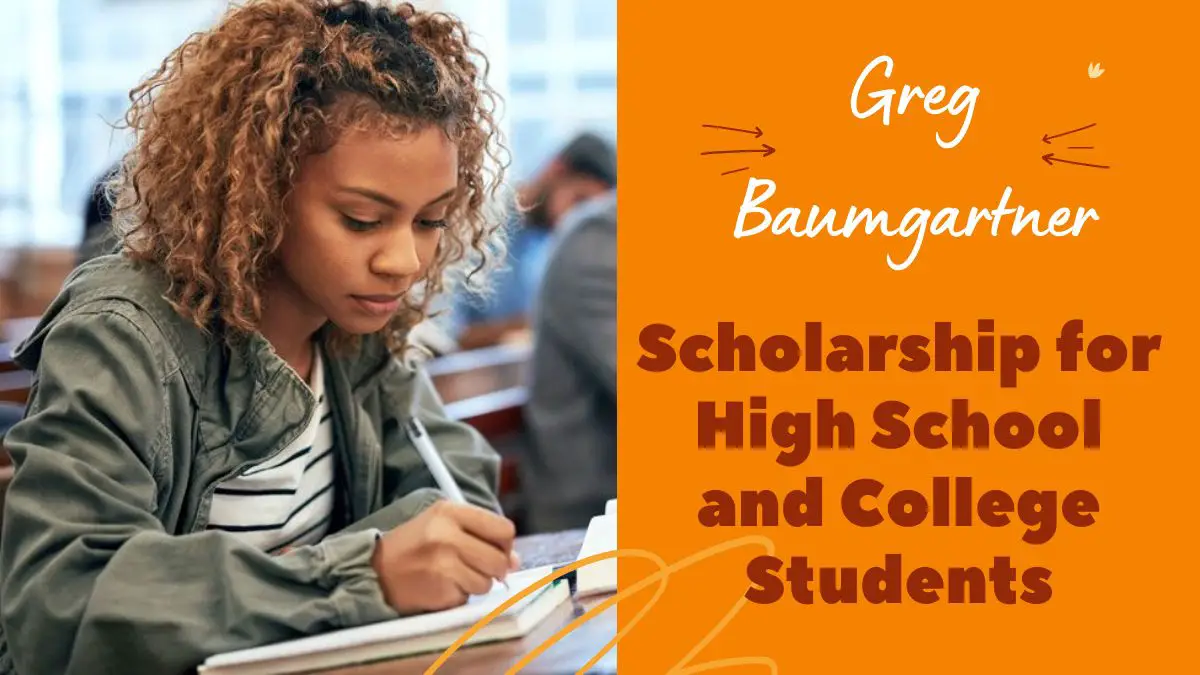 Greg Baumgartner Scholarship for High School and College Students
