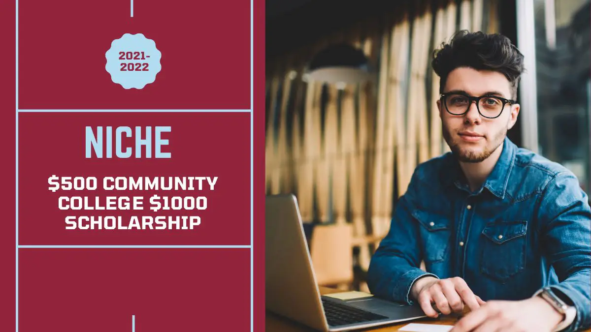 Niche $500 Community College $1000 Scholarship