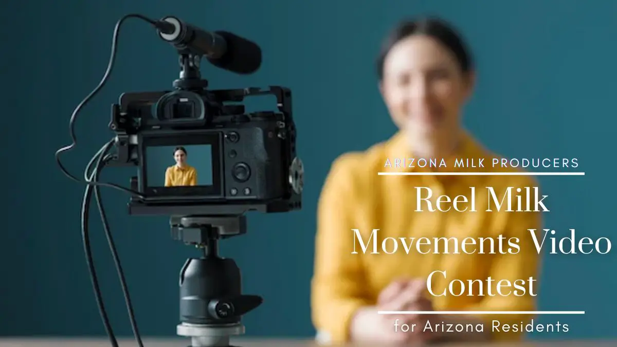Reel Milk Movements Video Contest for Arizona Residents