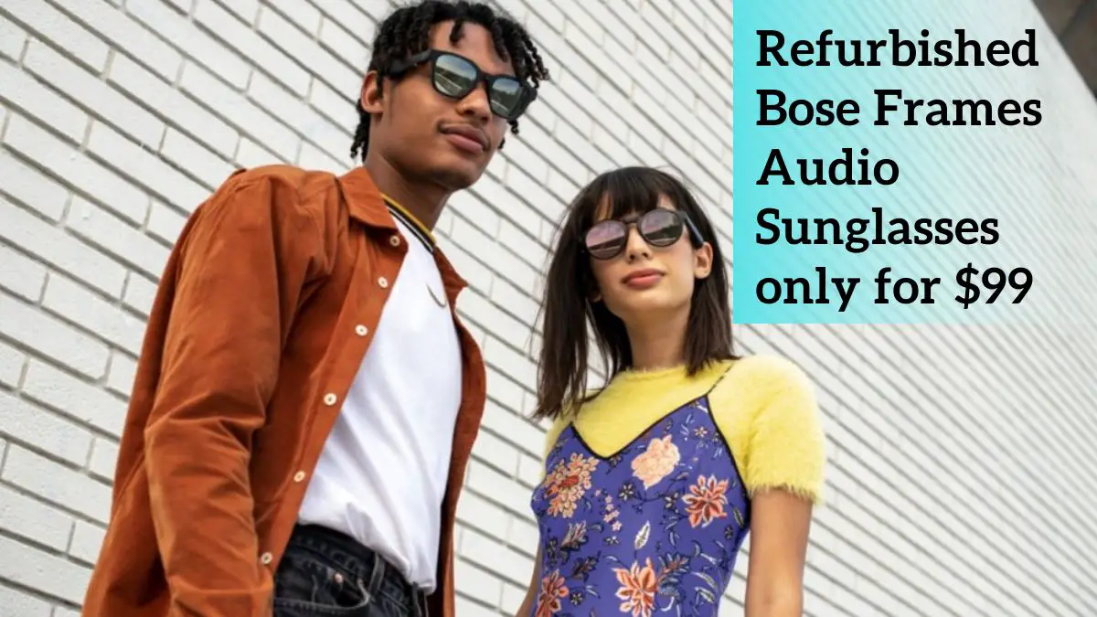 Refurbished Bose Frames Audio Sunglasses only for 99