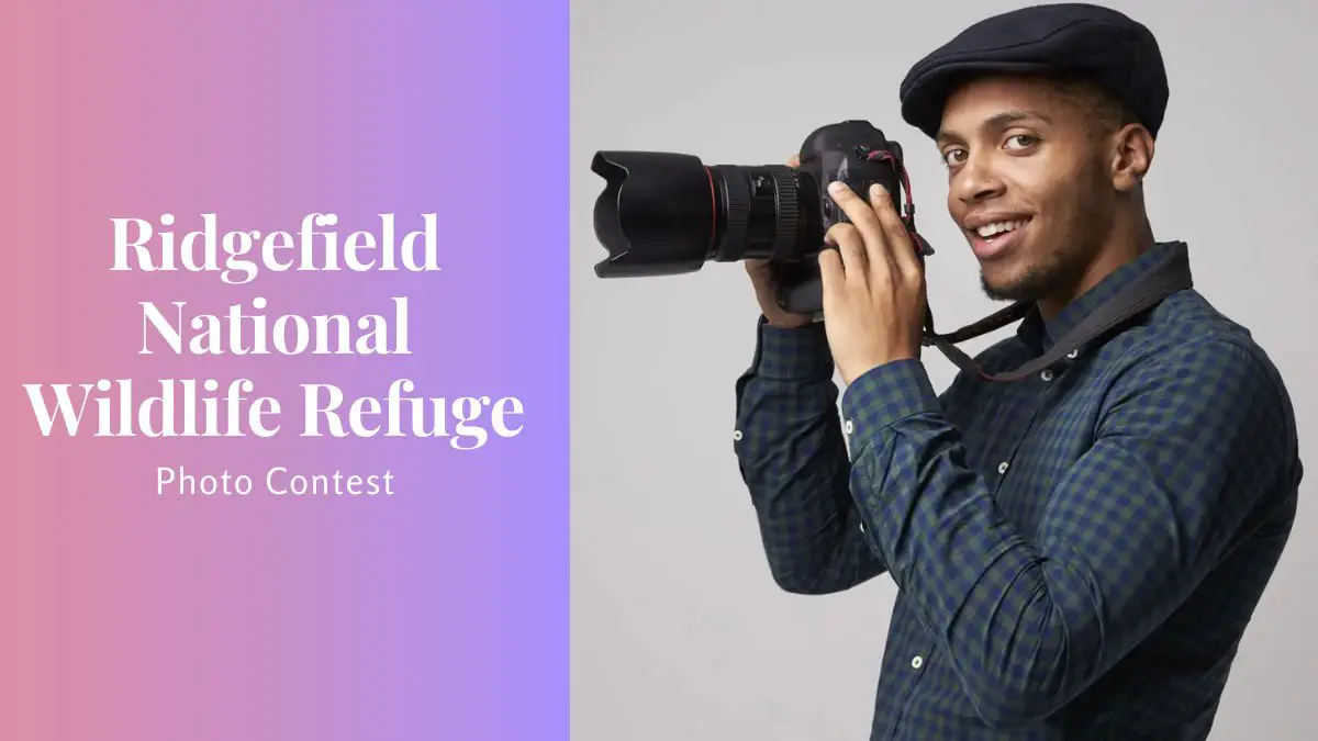 Ridgefield National Wildlife Refuge Photo Contest