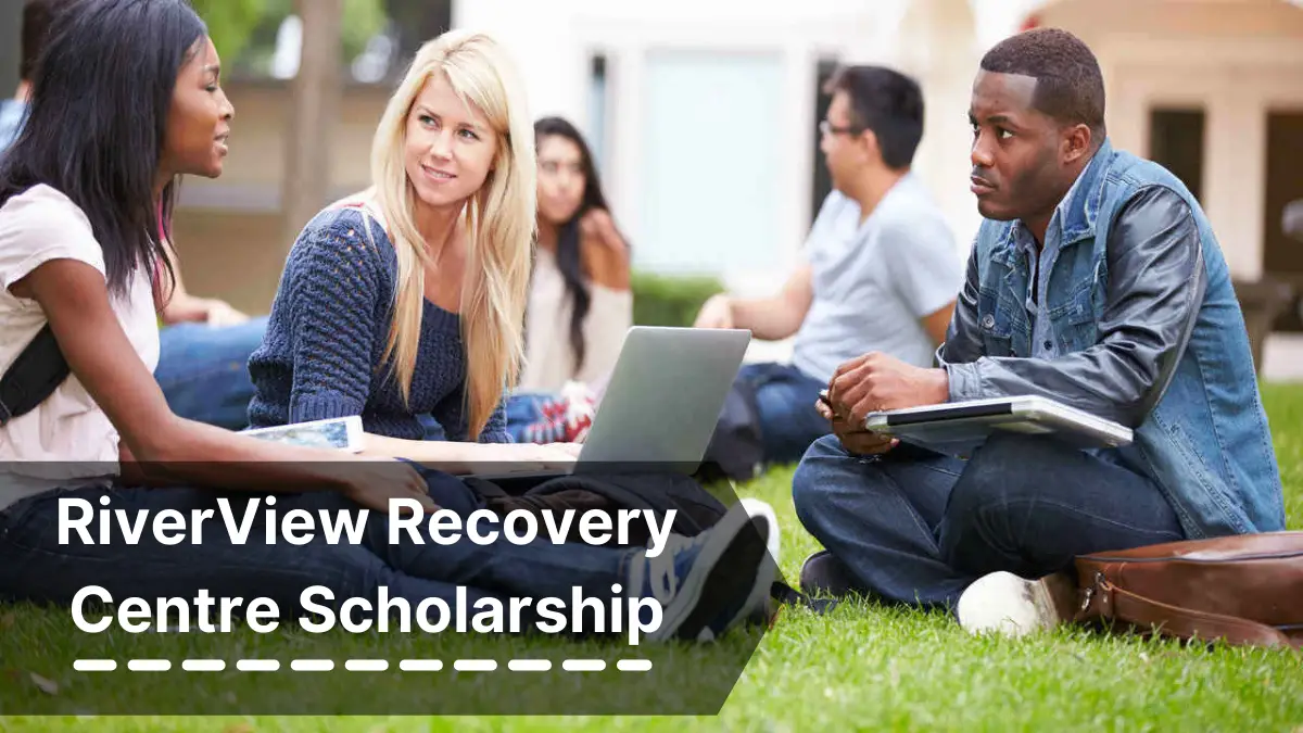 RiverView Recovery Centre Scholarship