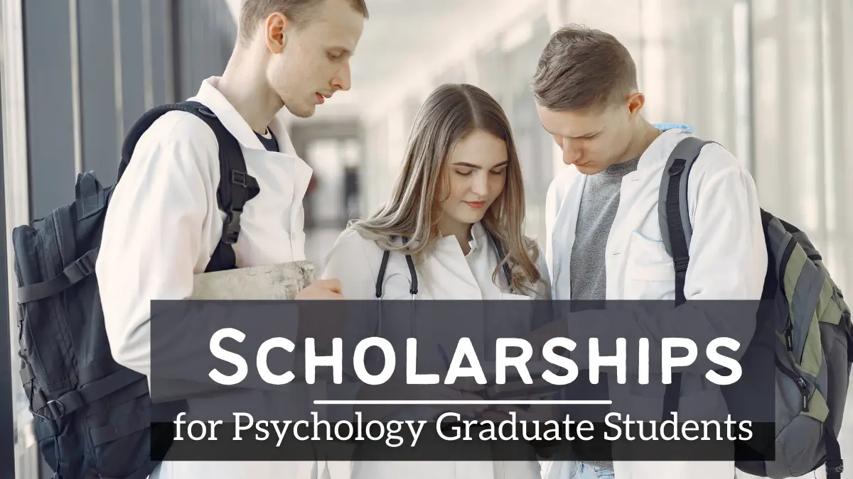 Scholarships for Psychology Graduate Students