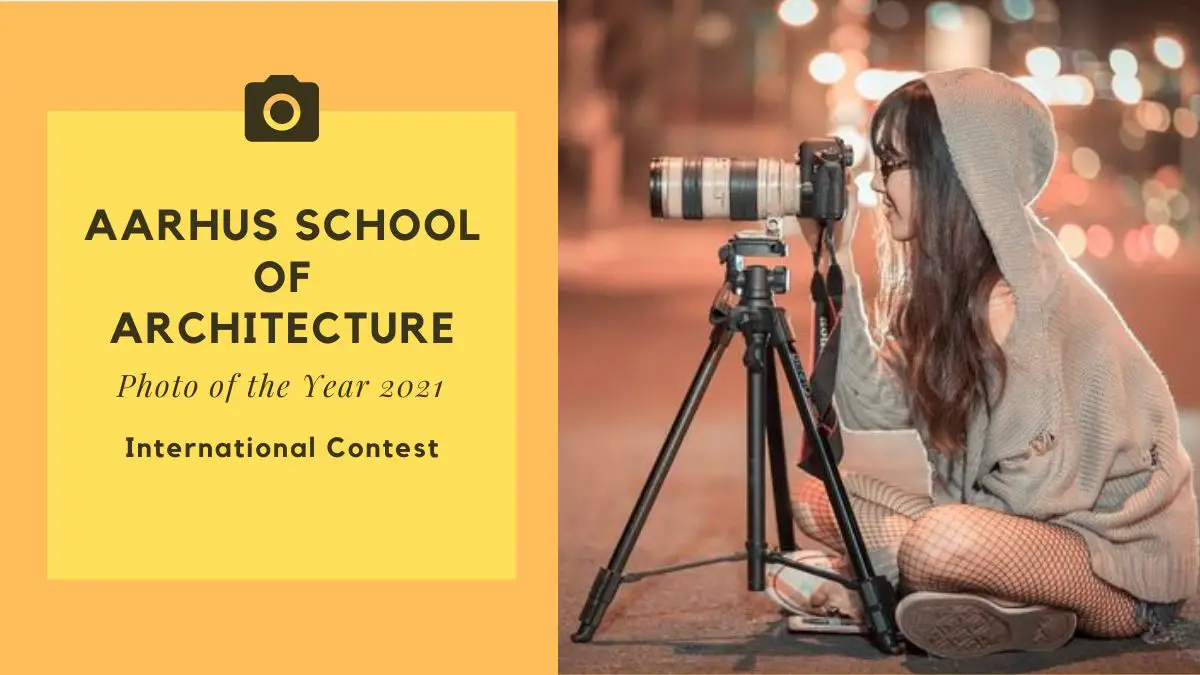 Aarhus School of Architecture Photo of the Year 2021 International Contest