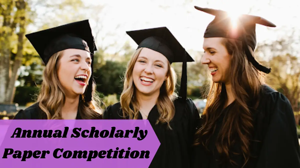 Annual Scholarly Paper Competition