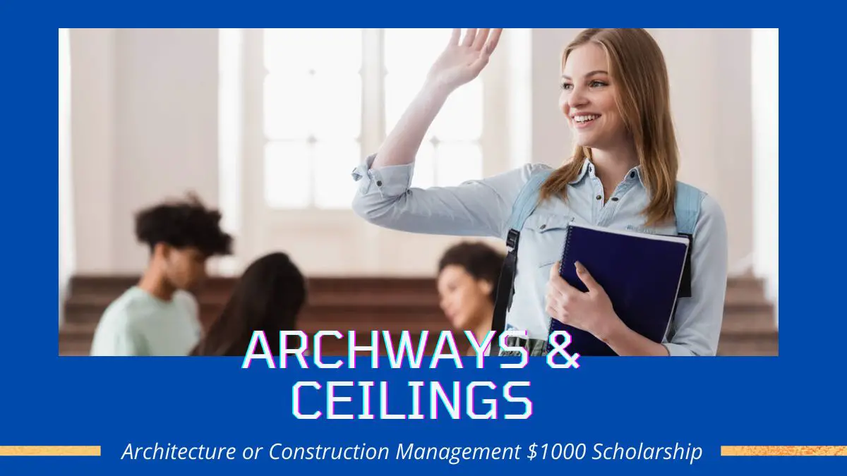 Architecture or Construction Management $1000 Scholarship