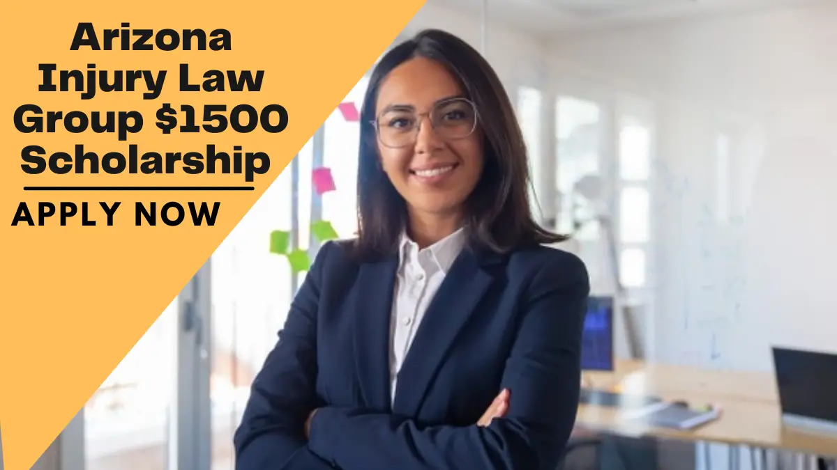 Arizona Injury Law Group $1500 Scholarship