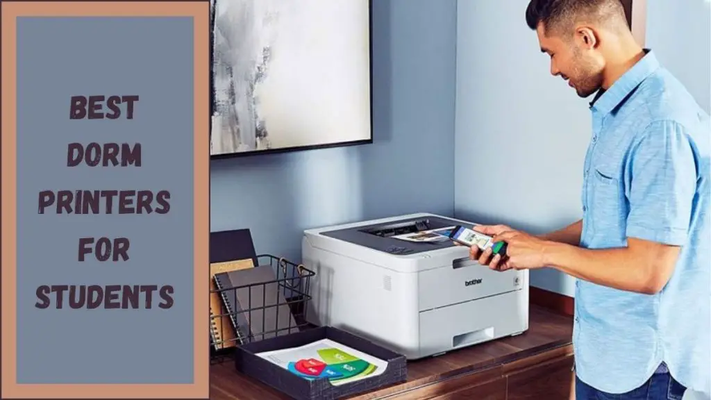 Best Dorm Printers for Students