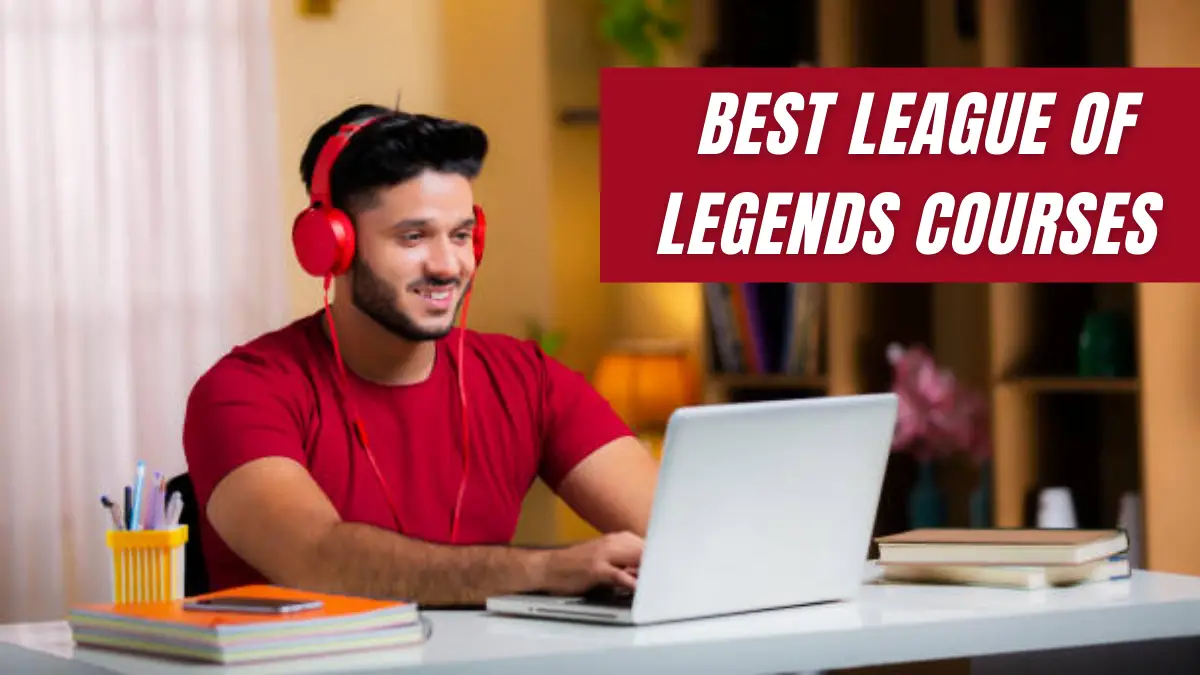 Best League of Legends Courses
