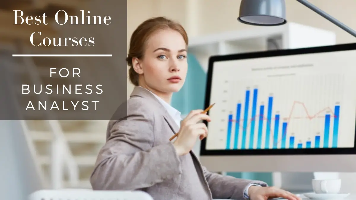 Best Online Courses for Business Analyst