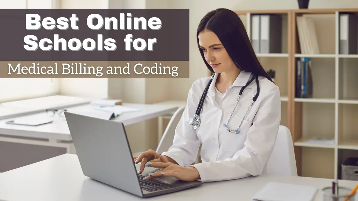 Best Online Schools for Medical Billing and Coding