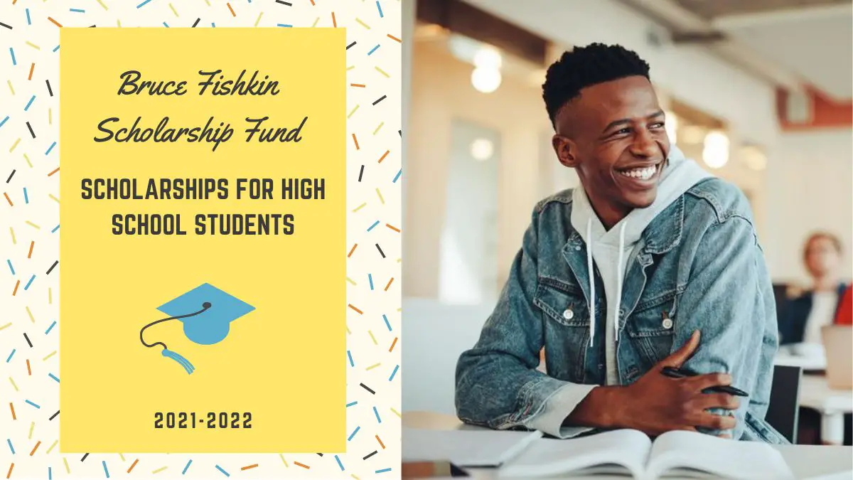 Bruce Fishkin Scholarships for High School Students