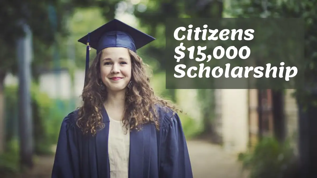Citizens $15,000 Scholarship