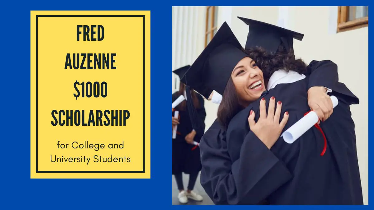 Fred Auzenne $1000 Scholarship for College and University Students