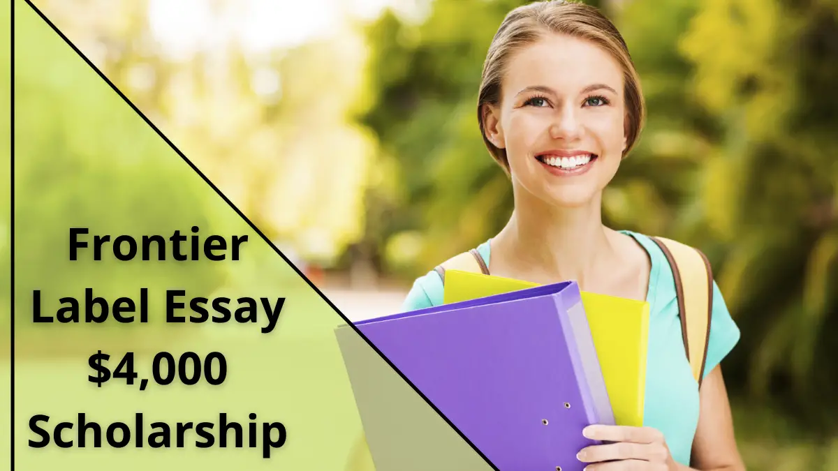 Frontier Label Essay $4,000 Scholarship