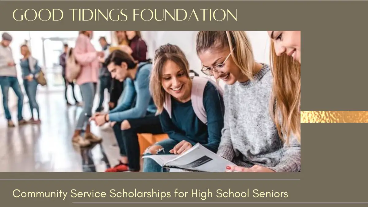 Good Tidings Community Service Scholarships for High School Seniors