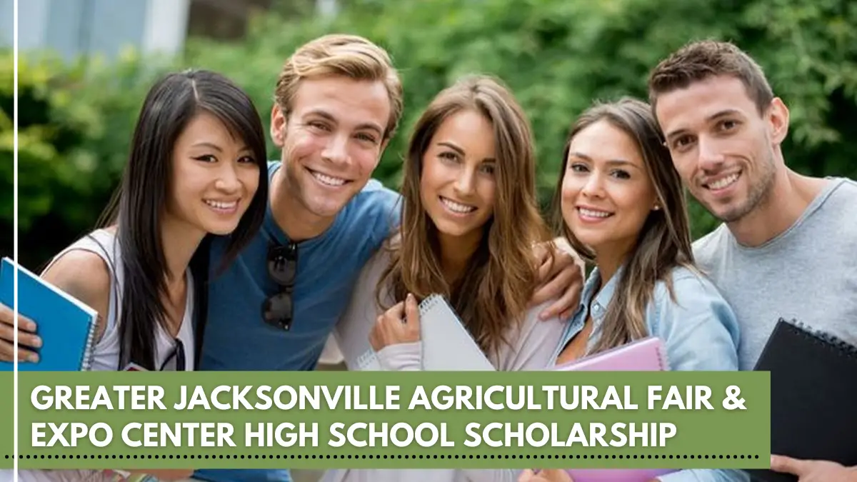 Greater Jacksonville Agricultural Fair & Expo Center High School Scholarship
