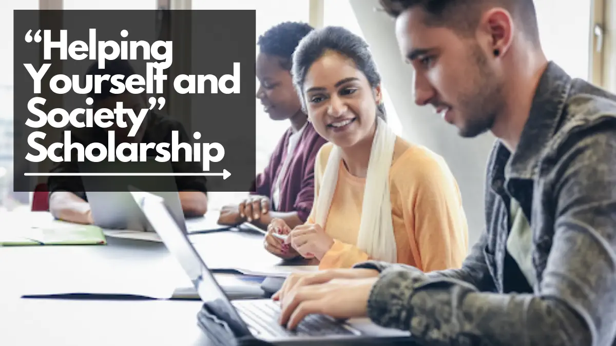 “Helping Yourself and Society” Scholarship