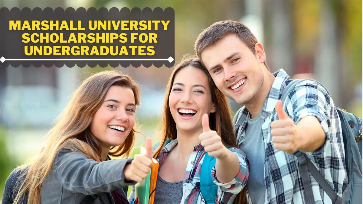 Marshall University Scholarships for Undergraduates