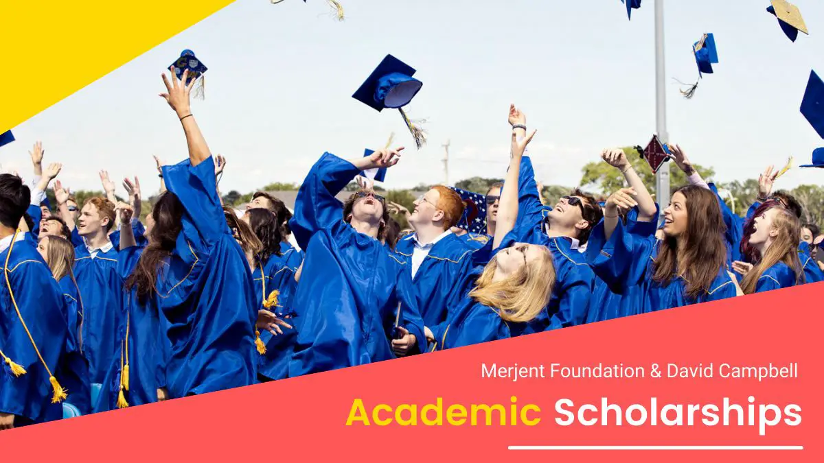Merjent Foundation & David Campbell Academic Scholarships