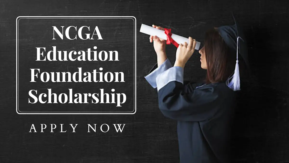 NCGA Education Foundation Scholarship