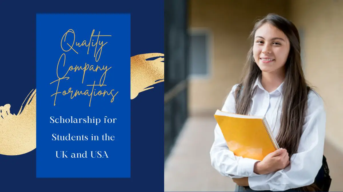 Quality Company Formations Scholarship for Students in the UK and USA